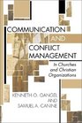 Communication and Conflict Management In Churches and Christian Organizations