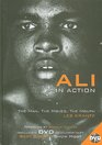 Ali in Action: The Man, The Moves, The Mouth