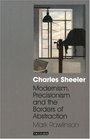 Charles Sheeler Modernism Precisionism and the Borders of Abstraction