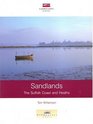 Sandlands The Suffolk Coast and Heaths