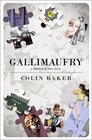 Gallimaufry A Collection of Short Stories