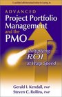 Advanced Project Portfolio Management and the PMO Multiplying ROI at Warp Speed