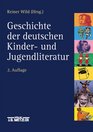 Geschichte der deutschen Kinder und Jugendliteratur