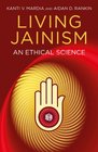Living Jainism An Ethical Science