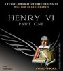 Henry VI (Arkangel Complete Shakespeare)