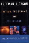 The Sun the Genome and the Internet Tools of Scientific Revolutions