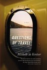 Questions of Travel A Novel