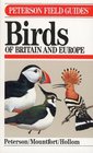 A Field Guide to Birds of Britain and Europe (Peterson Field Guide)
