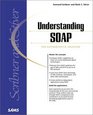 Understanding SOAP The Authoritative Solution