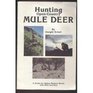 Hunting OpenCountry Mule Deer