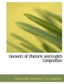 Elements of Rhetoric and English Composition
