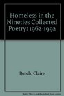 Homeless in the Nineties Collected Poetry 19621992