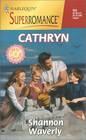 Cathryn (Circle of Friends, Bk 3) (Harlequin Superromance, No 932)