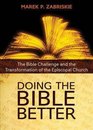 Doing the Bible Better The Bible Challenge and the Transformation of the Episcopal Church