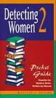Detecting Women 2 Pocket Guide A Checklist for Mystery Series Written by Women