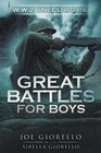 Great Battles for Boys: WW2 Europe