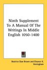 Ninth Supplement To A Manual Of The Writings In Middle English 10501400
