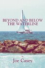 Beyond and Below the Waterline
