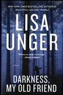 Darkness, My Old Friend(large print)
