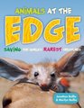 Animals at the EDGE Saving the World's Rarest Creatures
