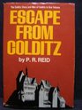 Escape from Colditz The two classic escape stories The Colditz story and Men of Colditz
