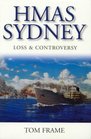 HMAS Sydney  Loss  Controversy
