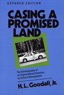 Casing a Promised Land Expanded Edition The Autobiography of an Organizational Detective as Cultural Ethnographer