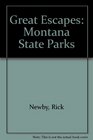 Great Escapes Montana State Parks
