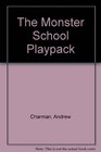 The Monster School Playpack