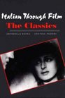 Italian Through Film The Classics