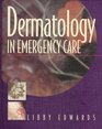 Dermatology in Emergency Care