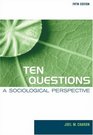 Ten Questions  A Sociological Perspective