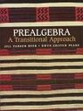 Prealgebra A Transitional Approach