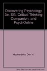 Discovering Psychology 3e SG Critical Thinking Companion and PsychOnline