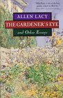 The Gardener's Eye and Other Essays