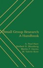 Small Group Research A Handbook