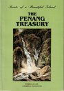 The Penang Treasury Secrets of a Beautiful Island
