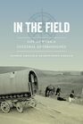 In the Field Life and Work in Cultural Anthropology