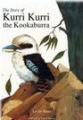 The Story of Kurri Kurri the Kookaburra
