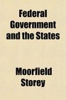Federal Government and the States