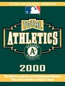 Total Athletics 2000 The History  Lore of the Oakland Athletics