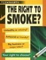 The Right to Smoke