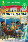 Celebrating Pennsylvania 50 States to Celebrate