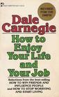How to Enjoy Your Life and Your Job
