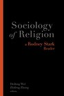 Sociology of Religion A Rodney Stark Reader
