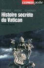 Histoire secrte du Vatican