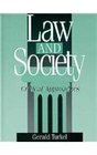 Law and Society Critical Approaches