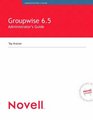 Novell's GroupWise 65 Administrator's Guide