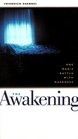 The Awakening One Man's Battle With Darkness