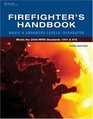 Firefighter's Handbook Firefighter I and Firefighter II